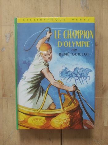 Le champion d'Olympie René Guillot Bibliothèque verte cartonnée 1965