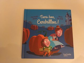 Livre " Tiens bon, Cendrillon!" De la collection Hachette