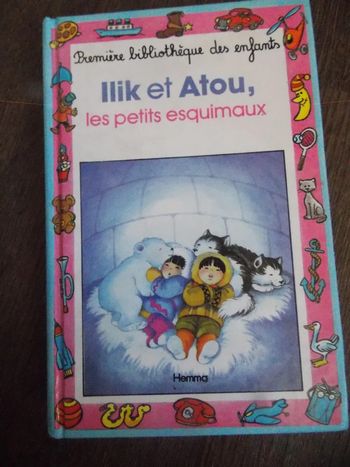 Livre N°45  llik et Atou Les petits esquimaux Hemma