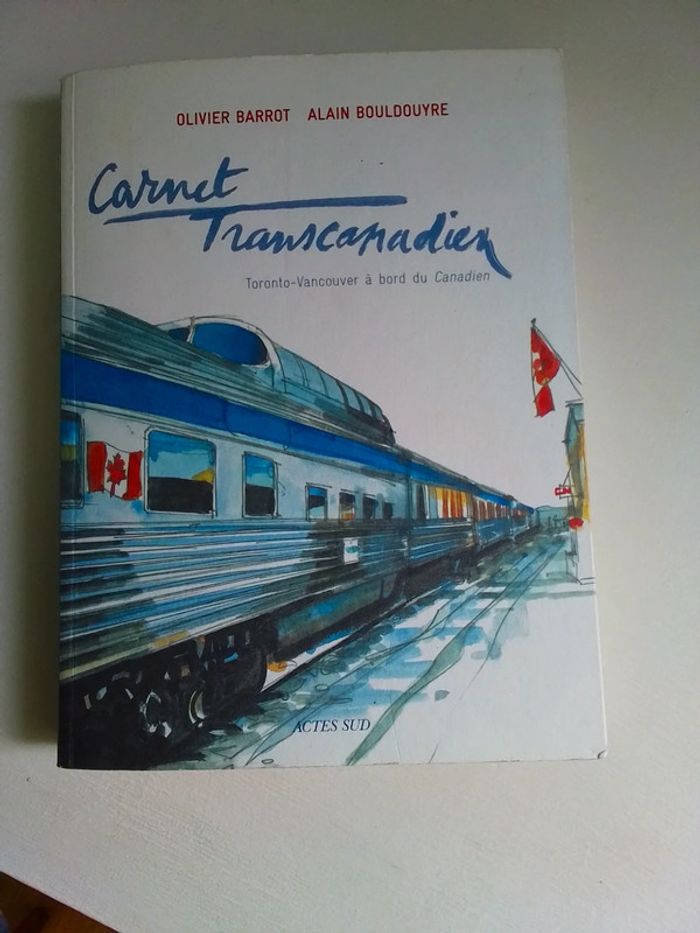Carnet Transcanadien d’Olivier Barrot et Alain Bouldouyre