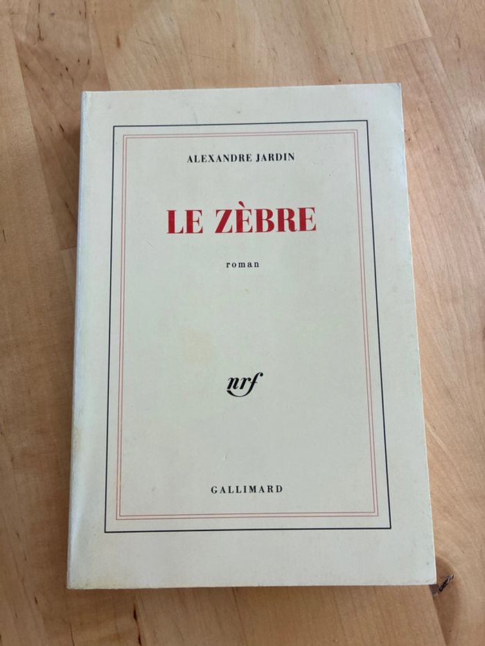 Livre le zèbre Alexandre jardin