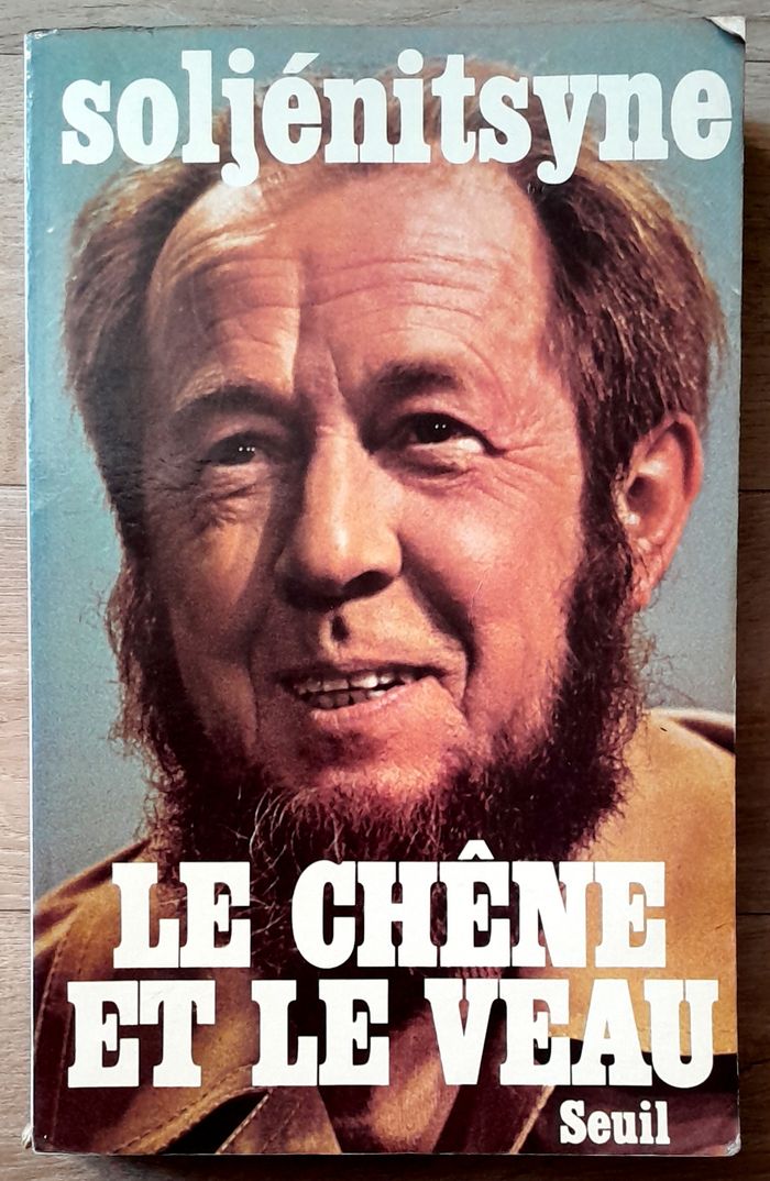 Soljénitsyne - le chêne et le veau (politique et société)