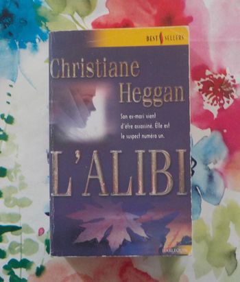 L'Alibi de Christiane Heggan Harlequin Best Sellers n°154