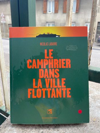 Livre - Le camphrier dans la ville flottante