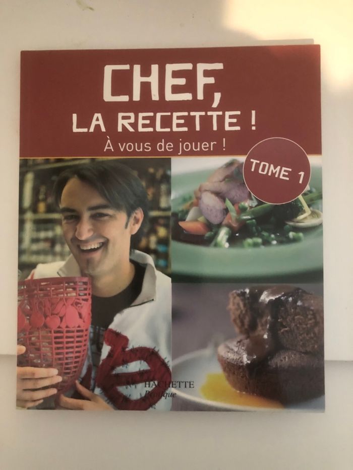 Chef la recette ! tome 1 - Cyril Lignac
