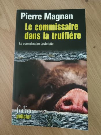 Pierre Magnan 🍀 Le commissaire dans la truffière