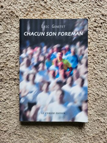 Livre "Chacun son Foreman" - Éric Genetet