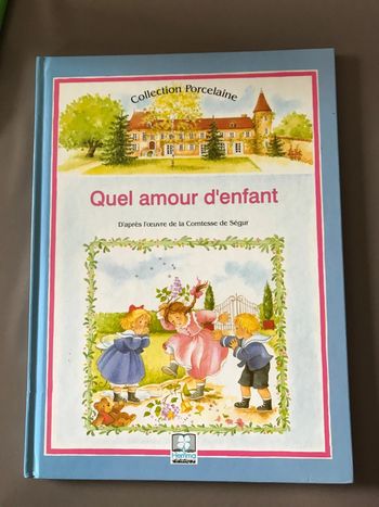 Livre Quel amour d’enfant
