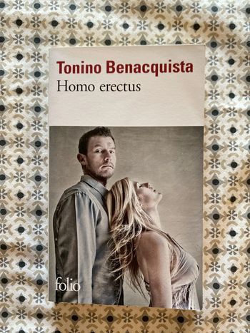 Homo erectus de Tonino Benacquista