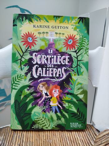 Le Sortilège des Caliepas de Karine Guiton 