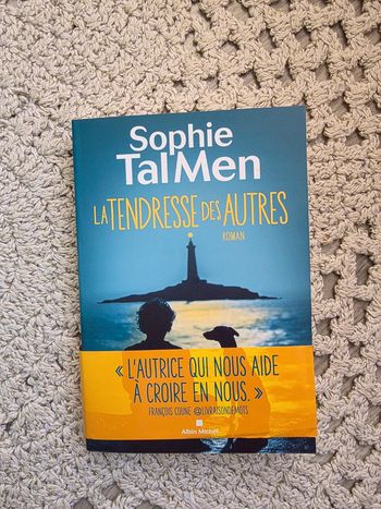 Roman La tendresse des autres, Sophie Tal Men