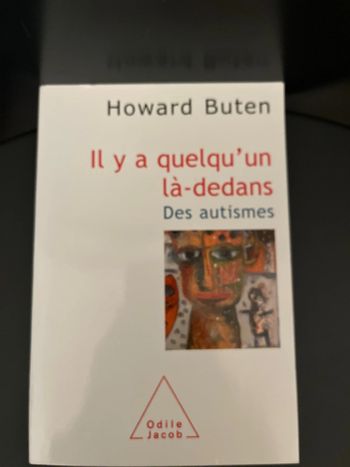 Livre Il y a quelqu un la dedans Des autismes de Howard Buten