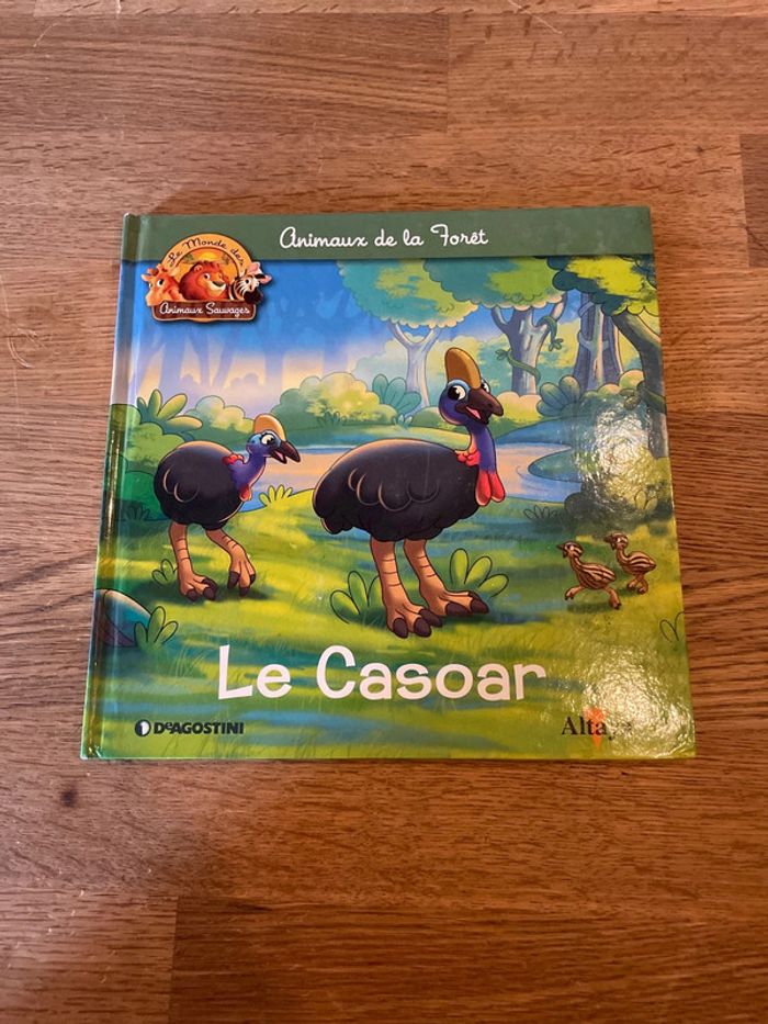 Livre Altaya Le monde des animaux Sauvages Animaux de la forêt Le casoar