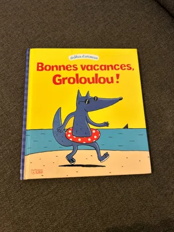 Livre bonnes vacances groloulou