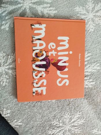 Livre enfant Minus et Maousse