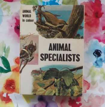 Animal specialists Animal world inn colour M. Burton
