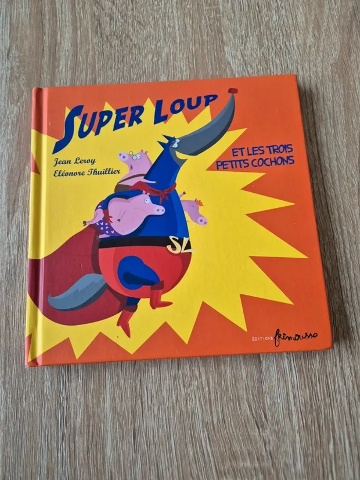 Livre Super Loup et les trois petits cochons