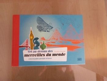 Vol au dessus des merveilles du monde, l'incroyable périple d'Oona