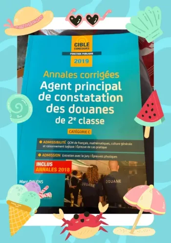 Annales corrigées agent principal de constatation des douanes