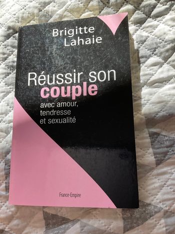 # réussir son couple Brigitte Lahaie