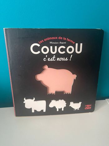 Livre cartonné coucou c’est nous les animaux de la ferme