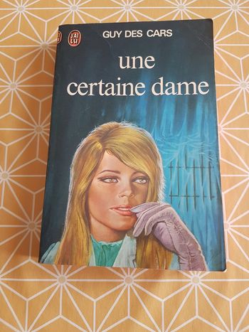 Une certaine dame de Guy des Cars