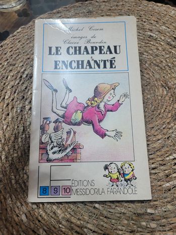 Le Chapeau enchanté.