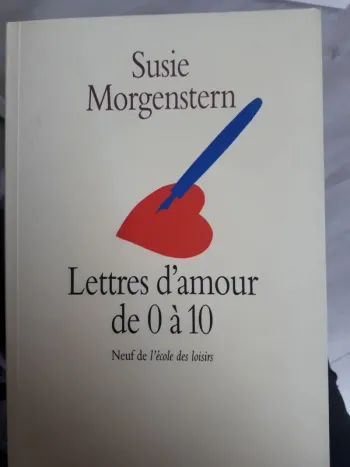 Lettres d'amour de 0 à 10