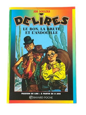 Livre Delires Le bon, la brute et l’andouille N•219 Bayard