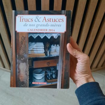 Trucs et astuces de nos grands mères