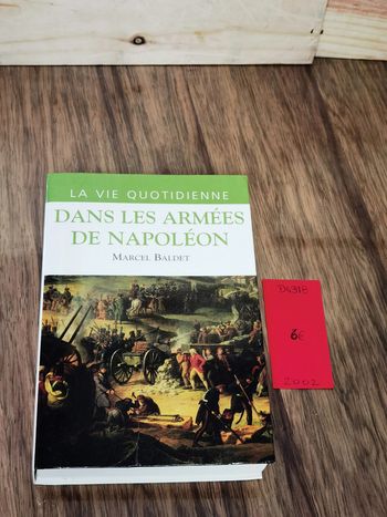 D4318 - livre "dans les armées de Napoléon" de Baldet marcel