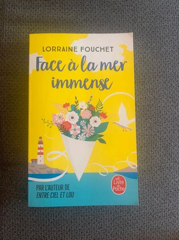 Livre face à la mer immense  Lorraine Fouchet