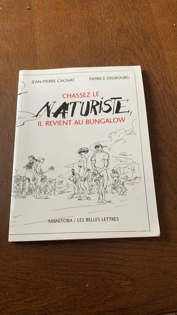 Chasser le naturiste il revient au bungalow