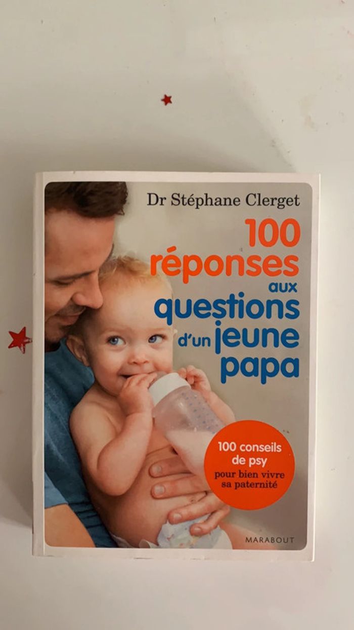 Livre : 100 réponses aux questions d’un jeune papa, en bon état