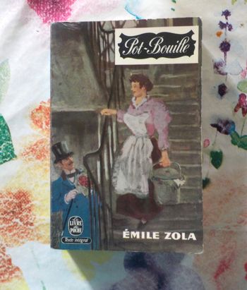 POT-BOUILLE de Emile ZOLA Ed. Le Livre de Poche