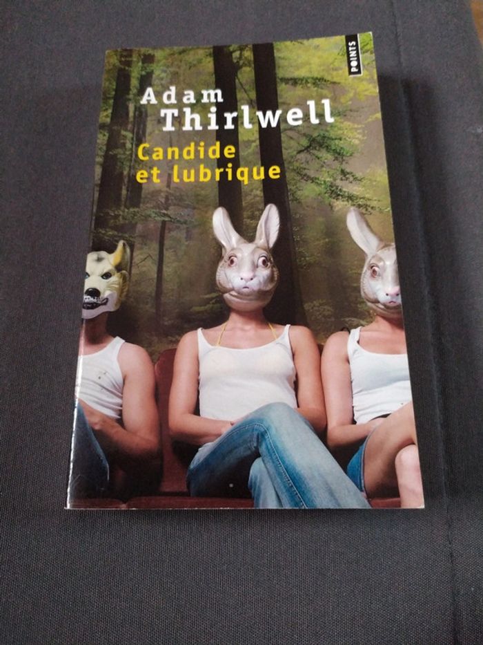 Candide et lubrique d'Adam Thirlwell