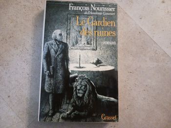 livre Le gardien des ruines François Nourissier