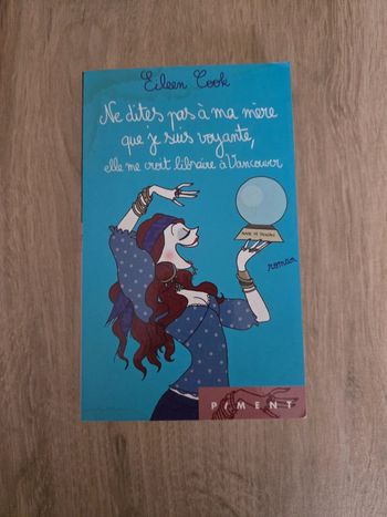 Ne dites pas à ma mère que je suis voyante