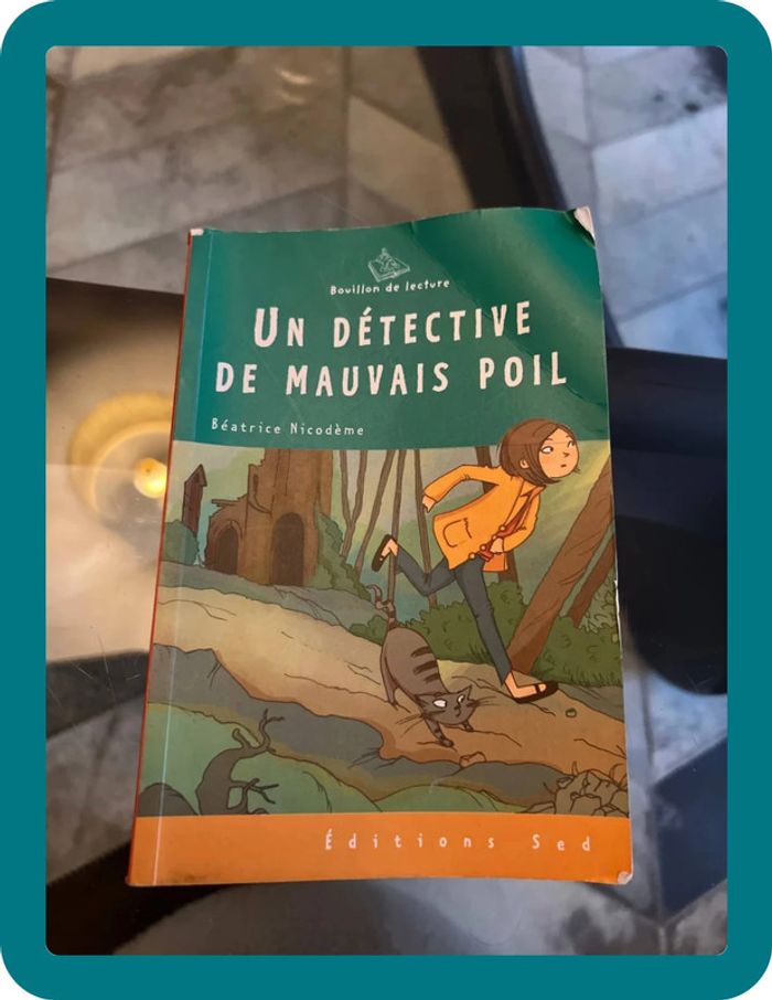 Un détective de mauvais poil - Béatrice Nicodème