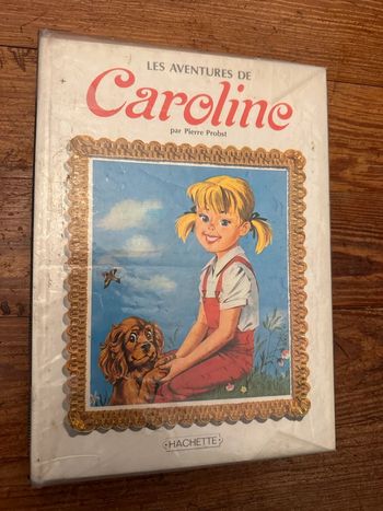 Recueil beau livre Les Aventures de Caroline Hachette Pierre Probst album 1974