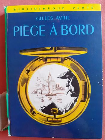 Piège à bord - Gilles Avril