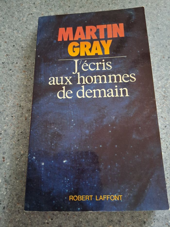 J écris aux hommes de demain " gray"