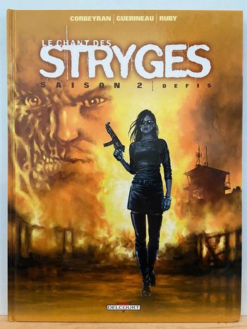 BD Le Chant des Stryges Saison 2 8 Défis