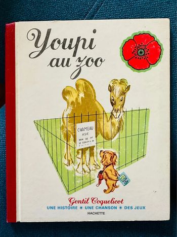 Livre carton album ancien Youpi au Zoo Gentil Coquelicot Pierre Probst auteur Caroline Hachette