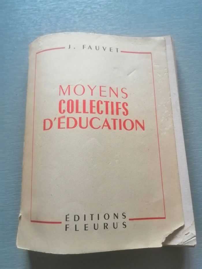 🌸Moyens collectifs d'éducation de J. Fauvet 🌸