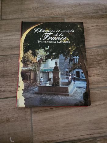 Charmes et secrets de la France
