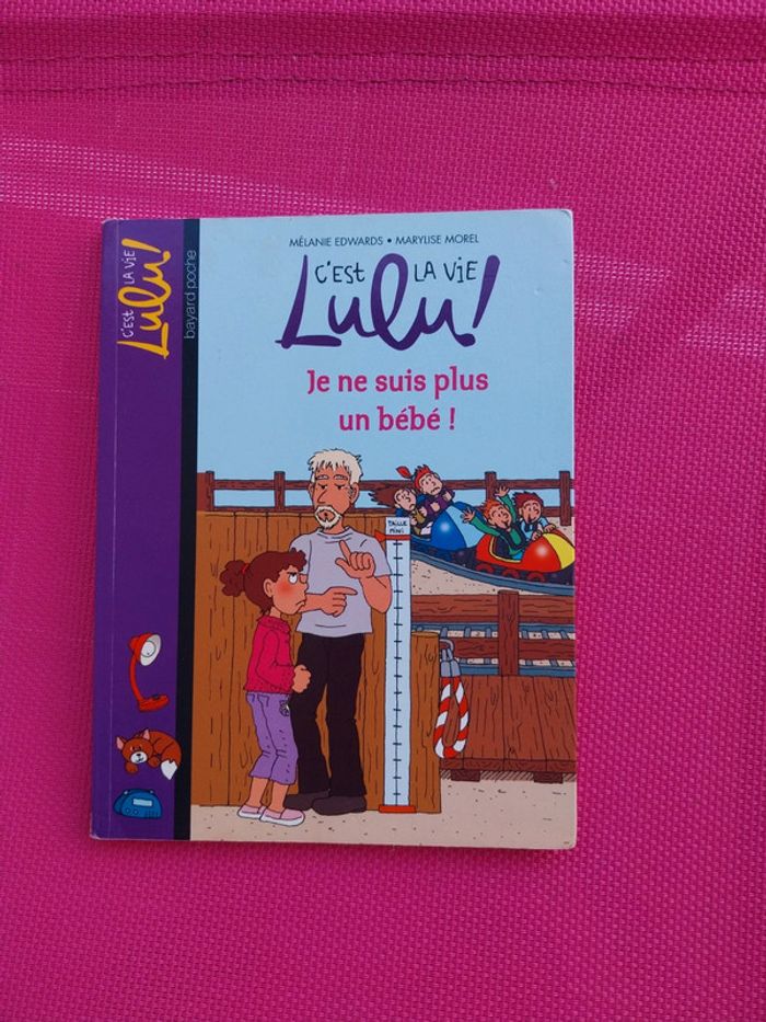 Livre Lulu "je ne suis plus un bebe" des 7 ans