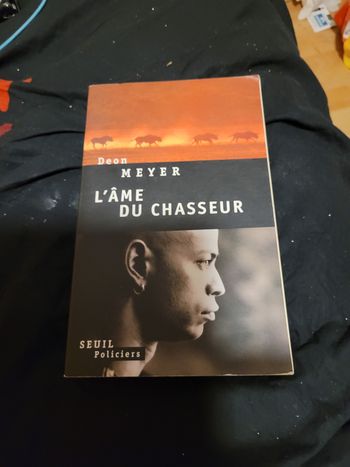 L âme du chasseur Deon Meyer