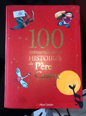 100 histoires du père castor