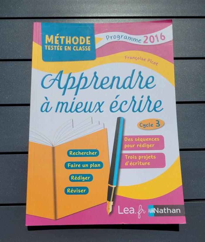 Apprendre à mieux écrire Françoise Picot
